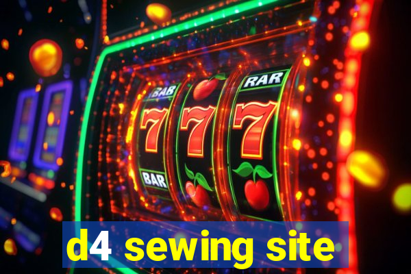 d4 sewing site